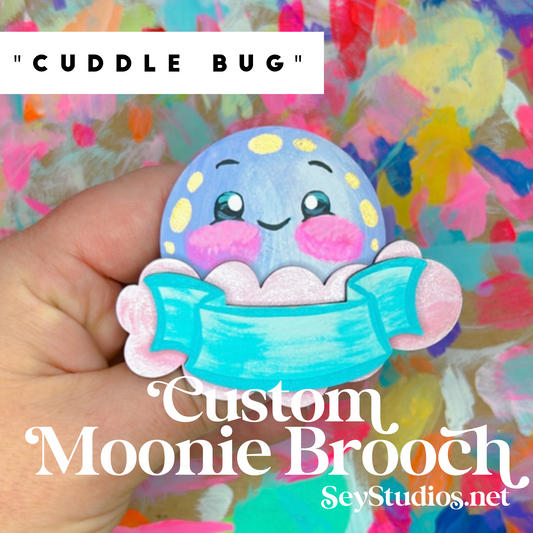 Brooch - "Cuddle Bug the Custom Moonie Brooch"