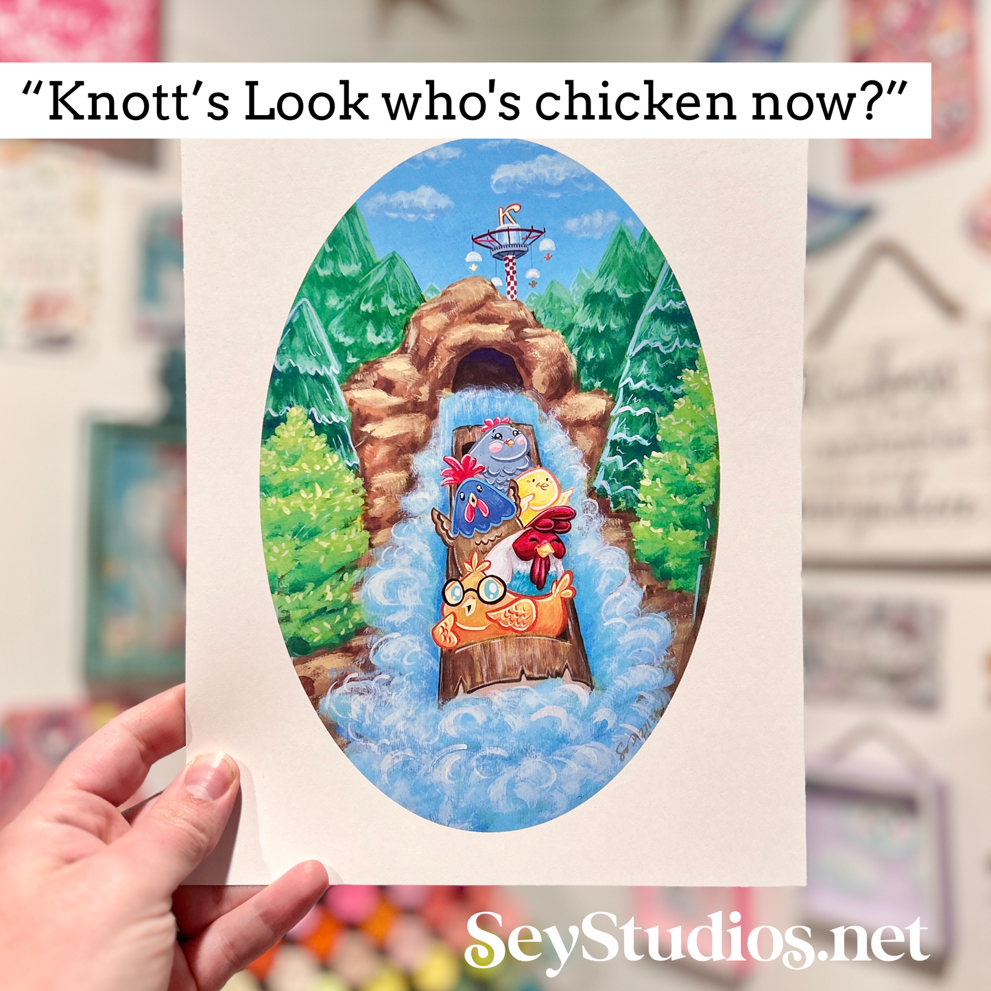 “Knott’s Look who's chicken now?” Limited Edition Signed Print