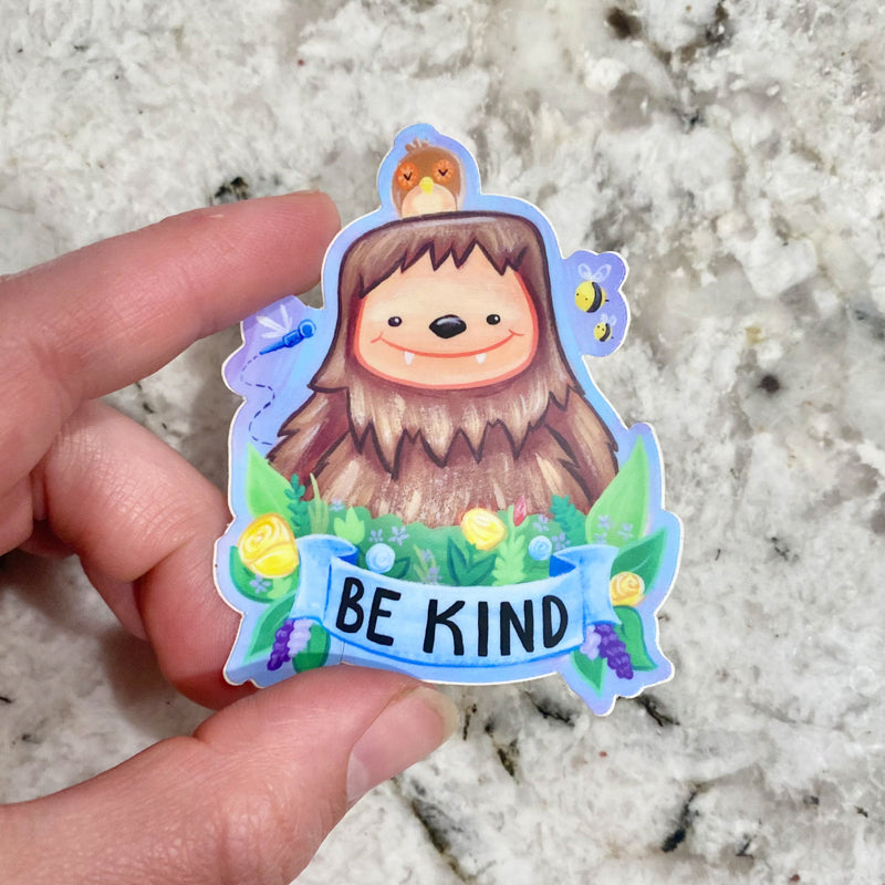 "Be Kind Bigfoot" Sticker