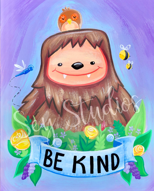 "Be Kind Bigfoot" Design
