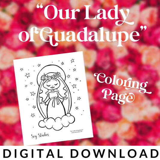 Coloring Page - “Our Lady of Guadalupe” Digital Download