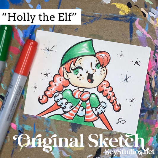 Original - “Holly the Elf” Sketch